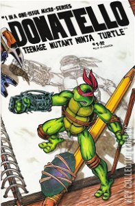Donatello: Teenage Mutant Ninja Turtle #1
