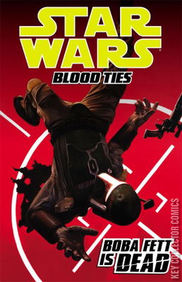 Star Wars: Blood Ties - Boba Fett is Dead