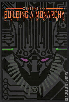 Stelfreeze Sketchbook: Building A Monarchy