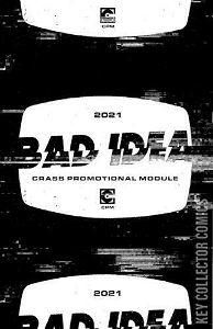 Bad Idea Crass Promotional Module #1