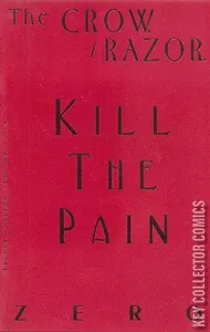 Crow / Razor: Kill The Pain #0