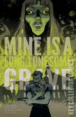 Cover for Mine is a Long, Lonesome Grave #4