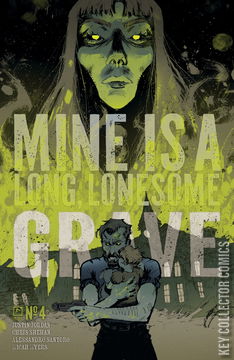 Variant Cover for Mine is a Long, Lonesome Grave #4