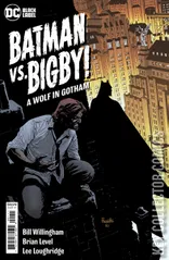 Cover for Batman vs. Bigby: A Wolf in Gotham #1