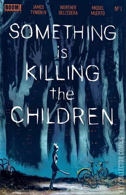 Something Is Killing the Children