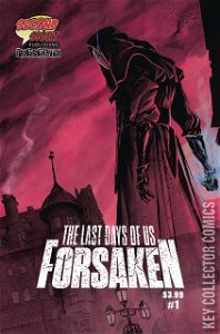 The Last Days of Us: Forsaken #1