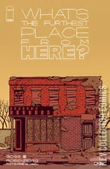 Cover for What's The Furthest Place From Here #1