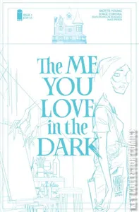 The Me You Love In The Dark #1