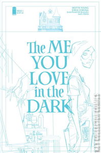 The Me You Love In The Dark #1 