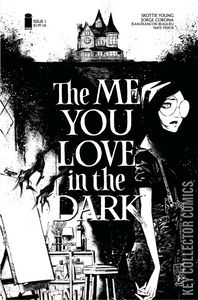 The Me You Love In The Dark #1