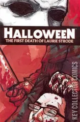 Variant Cover for Halloween: The First Death of Laurie Strode #1