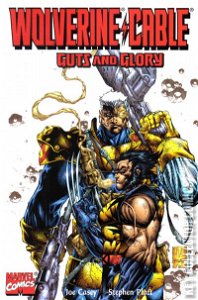 Wolverine/ Cable: Guts and Glory #1