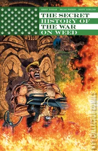 Secret History of the War on Weed, The #1