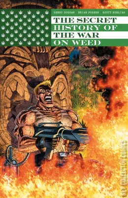 Secret History of the War on Weed, The