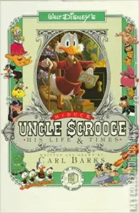 Uncle Scrooge: His Life and Times