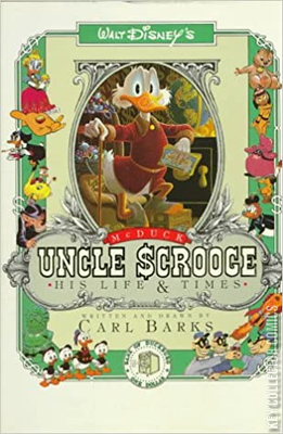 Uncle Scrooge: His Life and Times