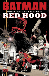 Batman: White Knight Presents Red Hood