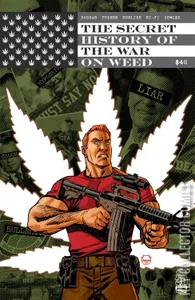 Secret History of the War on Weed, The #1