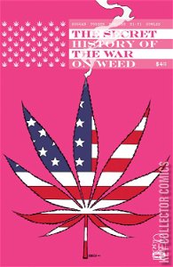 Secret History of the War on Weed, The #1
