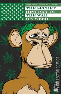 Secret History of the War on Weed, The #1