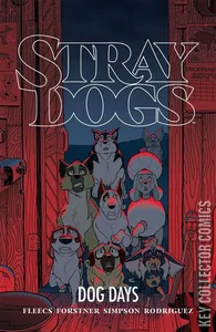 Stray Dogs: Dog Days #1