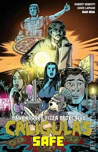 Hank Howard, Pizza Detective: Caligula's Safe