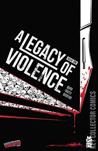 A Legacy of Violence #1