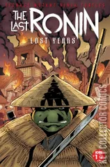 Cover for Teenage Mutant Ninja Turtles: The Last Ronin – The Lost Years #1