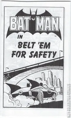 Batman in Belt 'Em For Safety