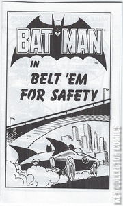 Batman in Belt 'Em For Safety #1