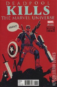 Deadpool Kills the Marvel Universe Again #1