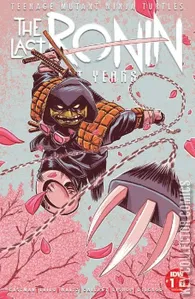 Teenage Mutant Ninja Turtles: The Last Ronin – The Lost Years #1