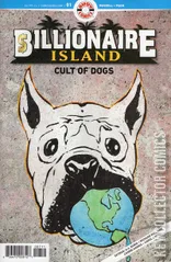 Cover for Billionaire Island: Cult of Dogs #1