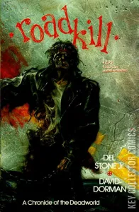 Roadkill: A Chronicle of the Deadworld #1