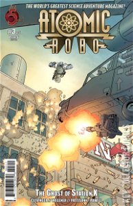 Atomic Robo: Ghost of Station X #3