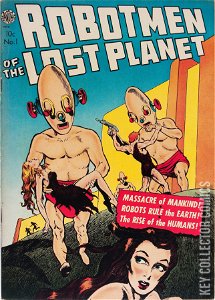 Robotmen of the Lost Planet #1