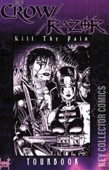Variant Cover for Crow / Razor: Kill the Pain Tour Book #1