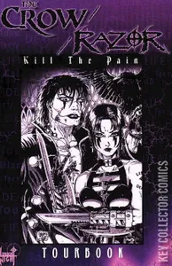 Crow / Razor: Kill the Pain Tour Book #1
