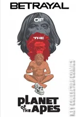Variant Cover for Betrayal of the Planet of the Apes #1
