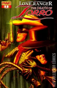 The Lone Ranger: The Death of Zorro #1