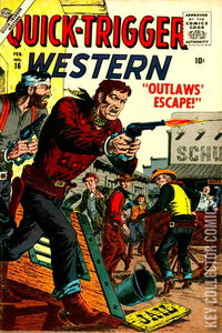 Quick-Trigger Western #16