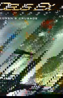 Deus Ex: Children's Crusade