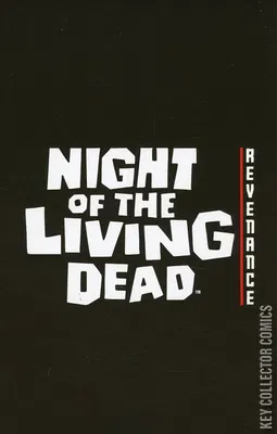 Night of The Living Dead: Revenance