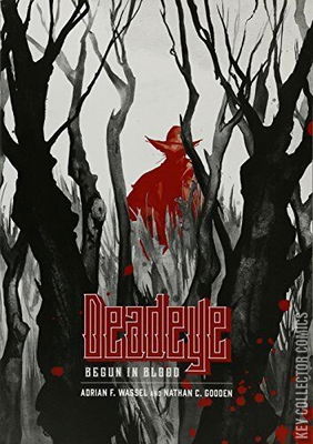 Deadeye: Begun In Blood