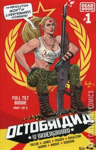 Octobriana and the Underground: Full Tilt Boogie #1