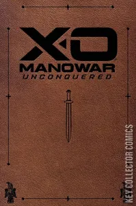 X-O Manowar: Unconquered #1