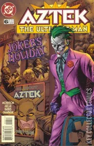 Aztek The Ultimate Man #6