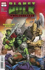 Planet Hulk: Worldbreaker #3