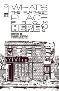 What's The Furthest Place From Here #1