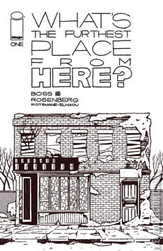 Variant Cover for What's The Furthest Place From Here #1